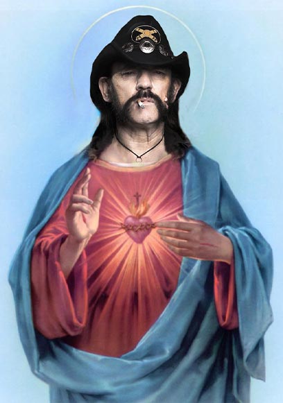 Lemmy is God evidemment
